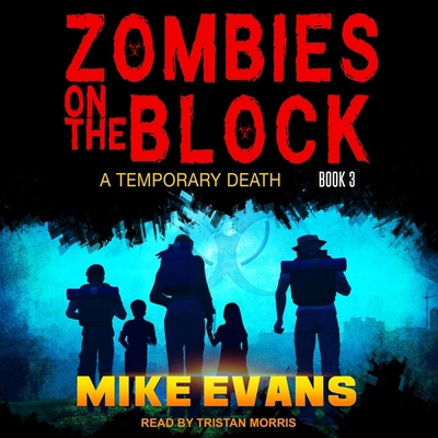Zombies on the Block: A Temporary Death B08ZBRK4TZ Book Cover