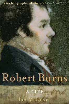 Robert Burns: A Life 1845294696 Book Cover