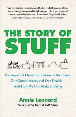 The Story of Stuff: The Impact of Overconsumpti... B0058M63XS Book Cover