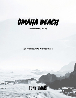 Omaha Beach: The Turning Point of World War II:...            Book Cover