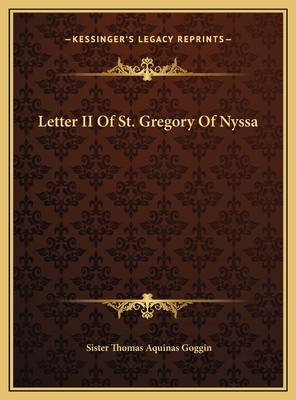 Letter II Of St. Gregory Of Nyssa 1169688284 Book Cover