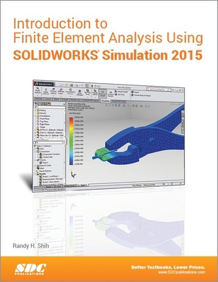 Introduction to Finite Element Analysis Using S... 1585039314 Book Cover