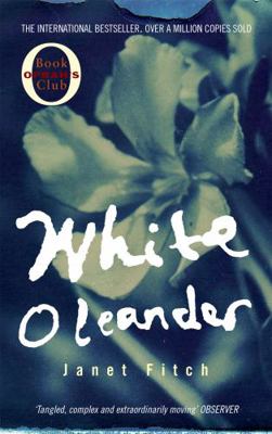 White Oleander 1860498043 Book Cover