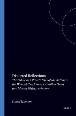 Distorted Reflections: The Public and Private F... 9042003537 Book Cover