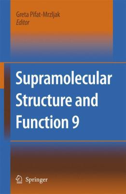 Supramolecular Structure and Function 9 9048176492 Book Cover