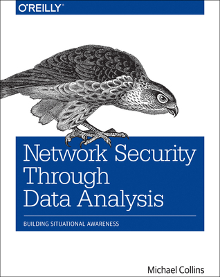 Network Security Through Data Analysis: Buildin... 1449357903 Book Cover