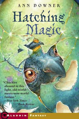 Hatching Magic 1417626542 Book Cover