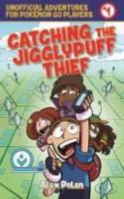 Hardcover Catching the Jigglypuff Thief Book