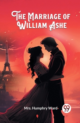 The Marriage of William Ashe 936305599X Book Cover