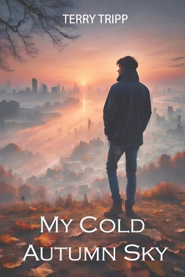 My Cold Autumn Sky: Poetry 1797003305 Book Cover