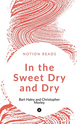 In the Sweet Dry and Dry 1647604931 Book Cover