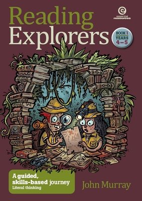 Reading Explorers Book 1 Years 4-5: Literal Thi... 1927143349 Book Cover