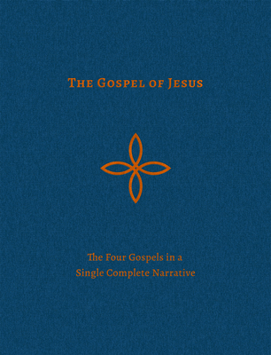 The Gospel of Jesus: The Four Gospels in a Sing... 1629950238 Book Cover