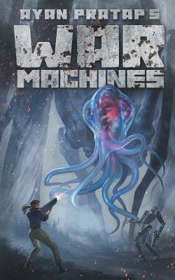 War Machines 1733680608 Book Cover
