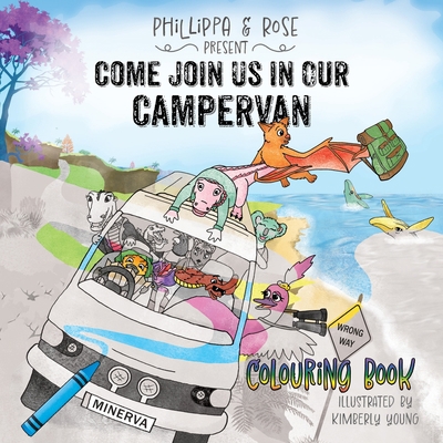 Come Join Us In Our Campervan- Colouring Edition 1739472608 Book Cover