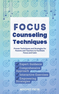 Focus Counseling Techniques B0FVMRWYW1 Book Cover