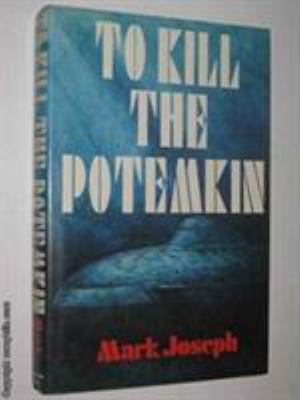 To Kill the Potemkin Hardcover Mark Joseph 0285627910 Book Cover