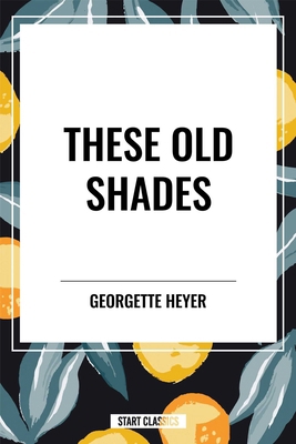 These Old Shades B0D5193K1Y Book Cover
