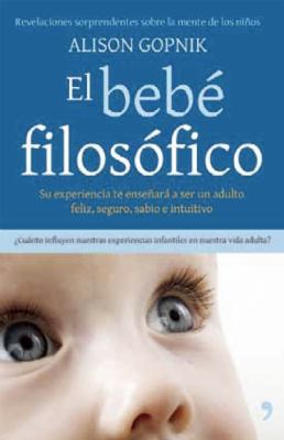 El Bebe Filosofico = The Philosophical Baby [Spanish] 6070704657 Book Cover