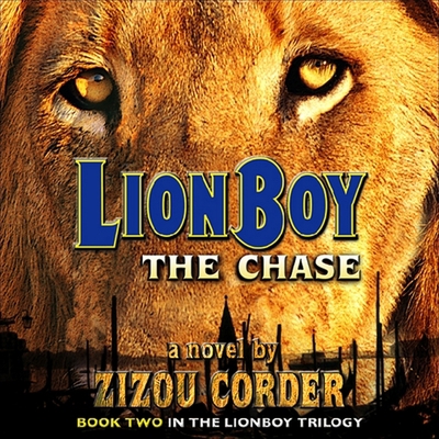 Lionboy: The Chase 1665169516 Book Cover