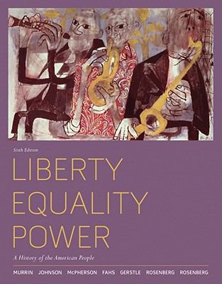 Liberty, Equality, Power: A History of the Amer... 0495904996 Book Cover