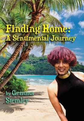 Finding Home: A Sentimental Journey 0578863383 Book Cover