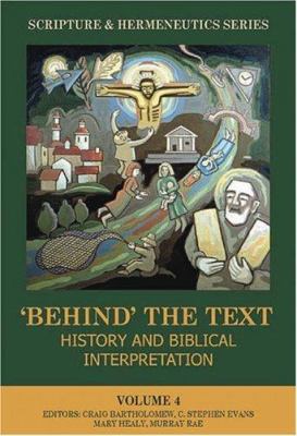 Behind the Text: History and Biblical Interpret... 1842270680 Book Cover