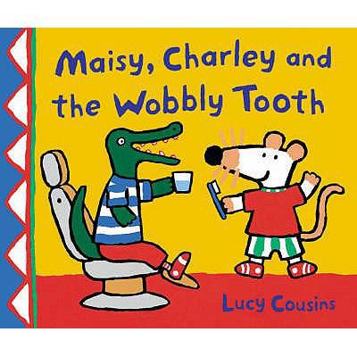 maisy-charley-and-the-wobbly-tooth B0082OTCEQ Book Cover