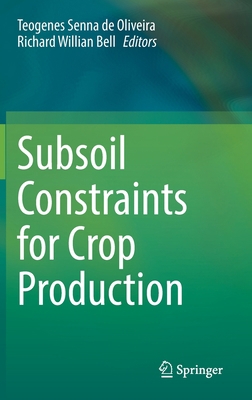 Subsoil Constraints for Crop Production 3031003144 Book Cover