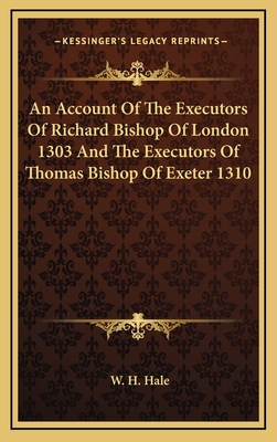 An Account of the Executors of Richard Bishop o... 1163354813 Book Cover