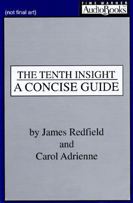 The Tenth Insight: Holding the Vision; A Concis... 1570425280 Book Cover