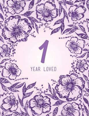 1 Year Loved 1729115721 Book Cover