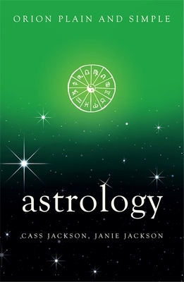Astrology, Orion Plain and Simple [Paperback] [... 1409169472 Book Cover
