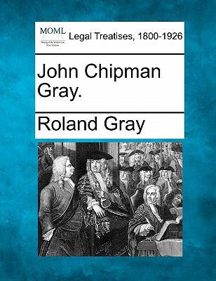 John Chipman Gray. 124011804X Book Cover