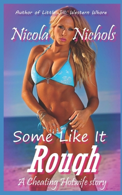 Some Like It Rough 1797880896 Book Cover