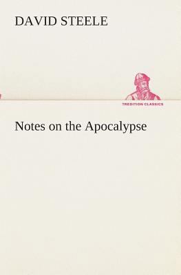 Notes on the Apocalypse 3849512037 Book Cover