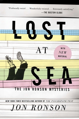 Lost at Sea: The Jon Ronson Mysteries 1594631956 Book Cover