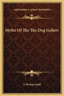 Myths Of The The Dog Gellert 1169155405 Book Cover