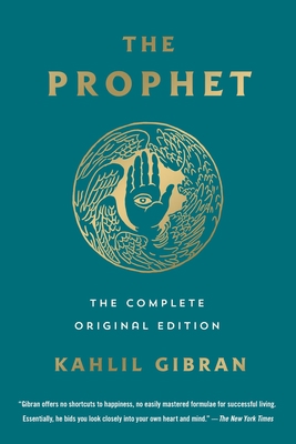 The Prophet: The Complete Original Edition: Ess... 1250817757 Book Cover