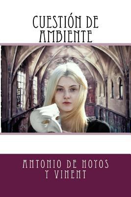 Cuestión de ambiente [Spanish] 1541307461 Book Cover