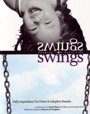 Swings Hanging from Every Tree: Daily Inspirati... 1885473354 Book Cover