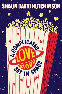 A Complicated Love Story Set in Space 1534448551 Book Cover