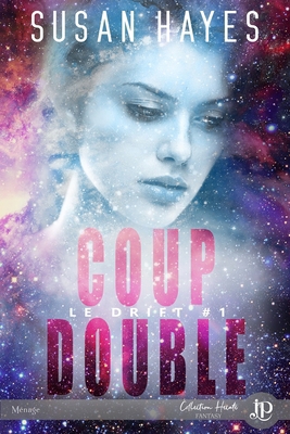 Coup double: Le Drift #21 [French] 2376763118 Book Cover