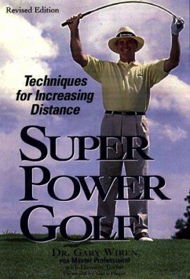 Super-Power Golf: Techniques for Increasing Dis... 0809229196 Book Cover