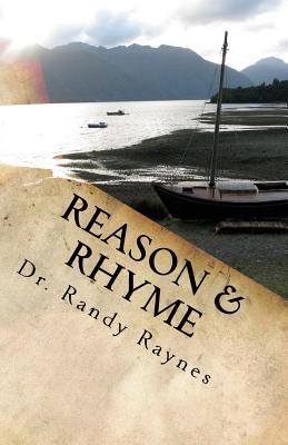 Reason & Rhyme: Poetic truths for today. 1519622104 Book Cover