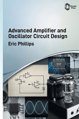 Advanced Amplifier and Oscillator Circuit Design B0H9XT5YKL Book Cover