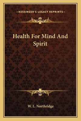 Health For Mind And Spirit 116317498X Book Cover