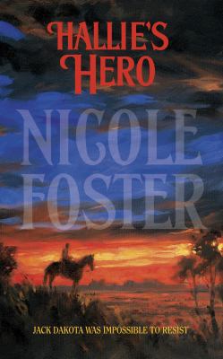 Hallie's Hero 0373292422 Book Cover