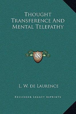 Thought Transference And Mental Telepathy 116917079X Book Cover