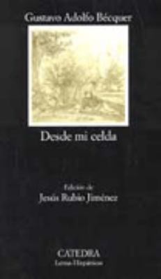 Desde mi celda (Letras Hispanicas / Hispanic Wr... [Spanish] 8437619963 Book Cover